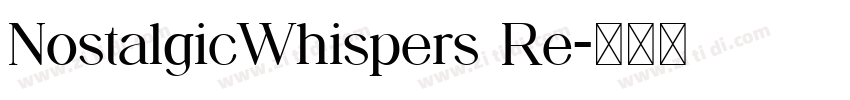 NostalgicWhispers Re字体转换